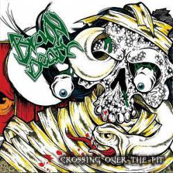 Braindeath (BRA) : Crossing Over the Pit